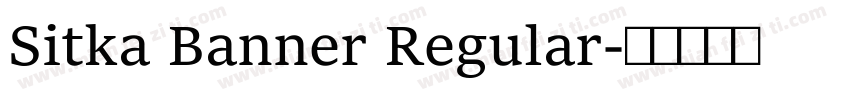 Sitka Banner Regular字体转换